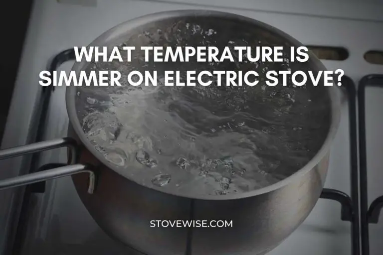 What Temperature Is Simmer On Electric Stove?